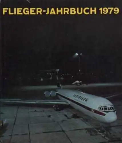 Buch: Flieger-Jahrbuch 1979, Henkes, Klaus, u. a. 1978, gebraucht, gut