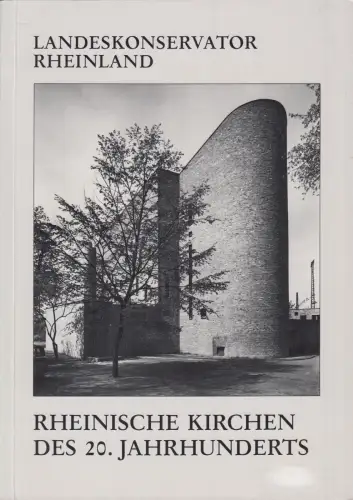 Buch: Rheinische Kirchen des 20. Jahrhunderts, Barbara Kahle, 1985, Rheinland