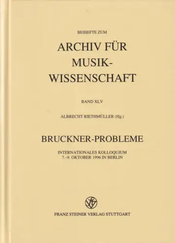 Buch: Bruckner-Probleme, Riethmüller, Albrecht, 1999, Franz Steiner Verlag