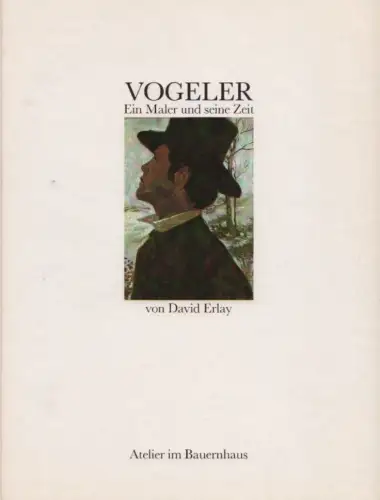 Buch: Vogeler, Erlay, David. 1981, Verlag Atelier im Bauernhaus, gebraucht, gut