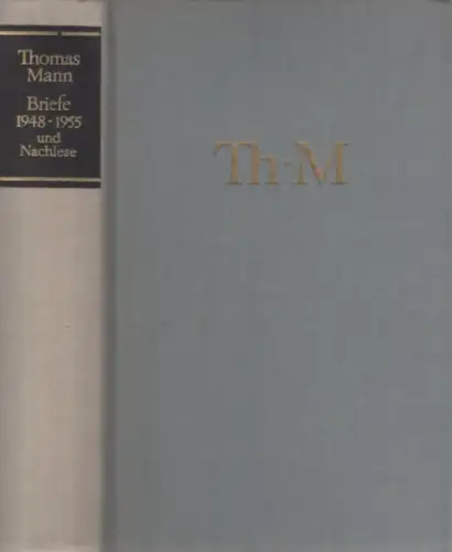 Buch: Briefe 1948-1955 und Nachlese, Mann, Thomas. 1968, Aufbau-Verlag