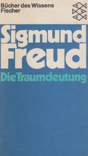 Buch: Die Traumdeutung. Freud, Sigmund, 1990, Fischer Taschenbuch Verlag