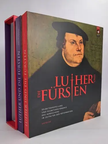 Ausstellungskatalog: Luther und die Fürsten. Dirk Syndram, 2015, Sandstein, 2 Bd