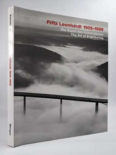 Buch: Fritz Leonhardt - Die Kunst des Konstruierens. Kleinmanns & Weber, 2009