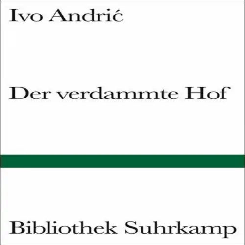 Buch: Der verdammte Hof, Erzählung, Andric, Ivo, 2002, Suhrkamp, sehr gut