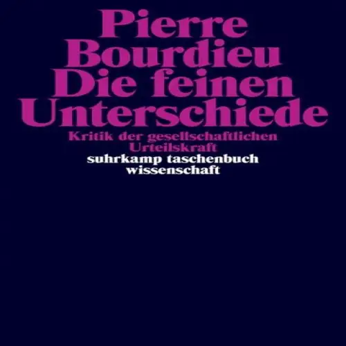 Buch: Die feinen Unterschiede, Bourdieu, Pierre, 2018, Suhrkamp, sehr gut