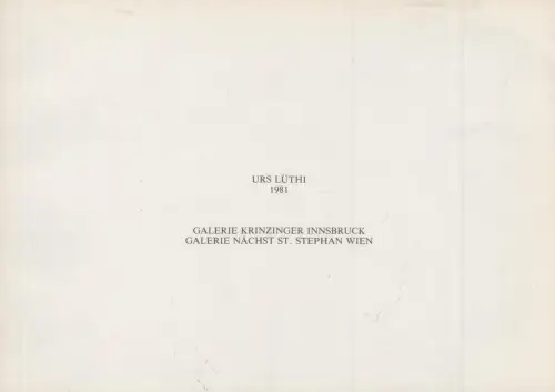 Ausstellungskatalog: Rasend vor Zärtlichkeit, Urs Lüthi, 1981, gebraucht, gut