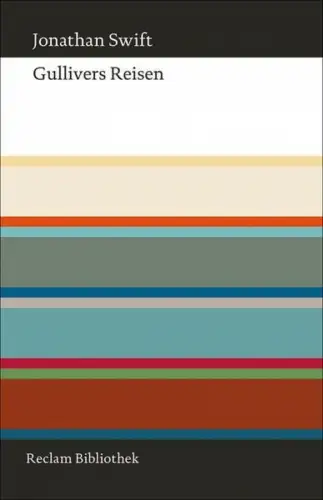 Buch: Gullivers Reisen, Swift, Jonathan, 2011, Philipp Reclam jun., sehr gut