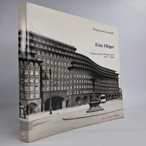 Buch: Fritz Höger - Hanseatischer Baumeister 1877-1949, P. Bucciarelli, 1992