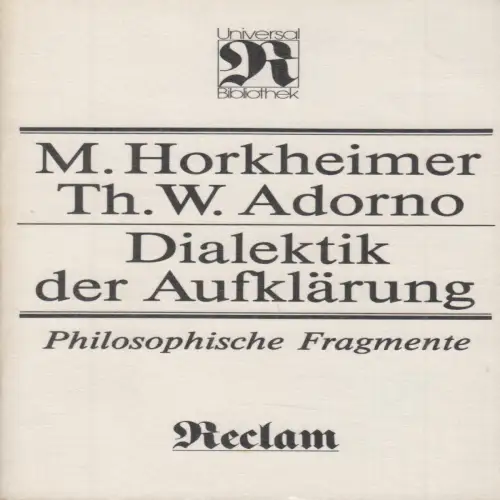 Buch: Dialektik der Aufklärung, Horkheimer, Max und Th. W. Adorno. 1989