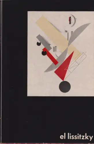 Buch: El Lissitzky, Richter, Horst, 1958, Verlag Galerie Christoph Czwiklitzer