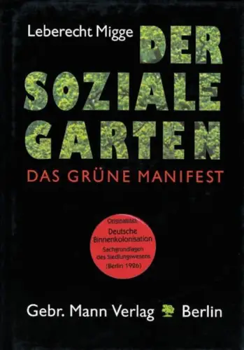 Buch: Der soziale Garten, Das grüne Manifest, Migge, Leberecht, 1999, sehr gut