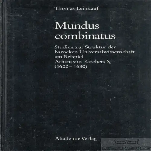 Buch: Mundus combinatus, Leinkauf, Thomas. 1993, Akademie Verlag, gebraucht, gut