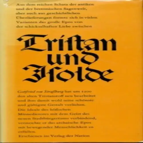 Buch: Tristan und Isolde, Straßburg, Gottfried von. 1966, Verlag der Nation