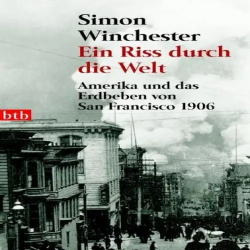 Buch: Ein Riss durch die Welt, Winchester, Simon, 2008, btb, gebraucht, sehr gut
