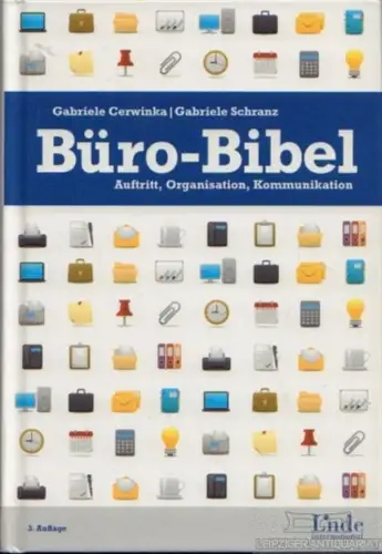 Buch: Büro-Bibel, Cerwinka, Gabriele / Schranz, Gabriele. 2011, Linde Verlag