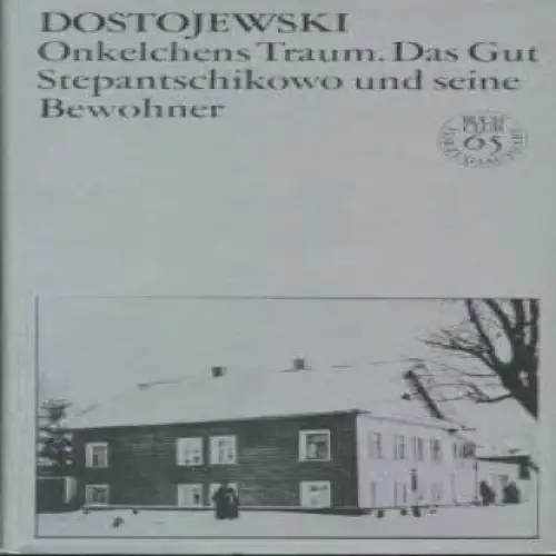Buch: Onkelchens Traum. Das Gut Stepantschikowa und seine Bewohner, Dostoj 40479