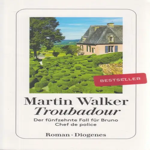 Buch: Troubadour, Der fünfzehnte Fall für Bruno, Martin Walker, 2024, Diogenes