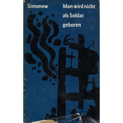 Buch: Man wird nicht als Soldat geboren, Simonow, Konstantin. 1973 Volk und Welt