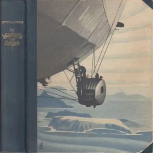 Buch: Auf Luftpatrouille und Weltfahrt, Lehmann, Ernst A. 1936, gebraucht, gut