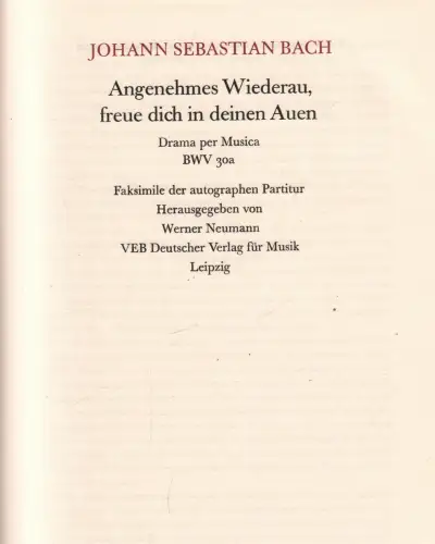 Buch: Johann Sebastian Bach Angenehmes Wiederau, freue dich in deinen... Neumann