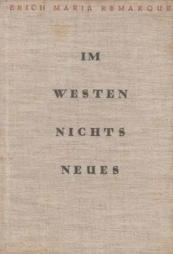 Buch: Im Westen nichts Neues, Remarque, Erich Maria. 1929, Propyläen-Verla 63219
