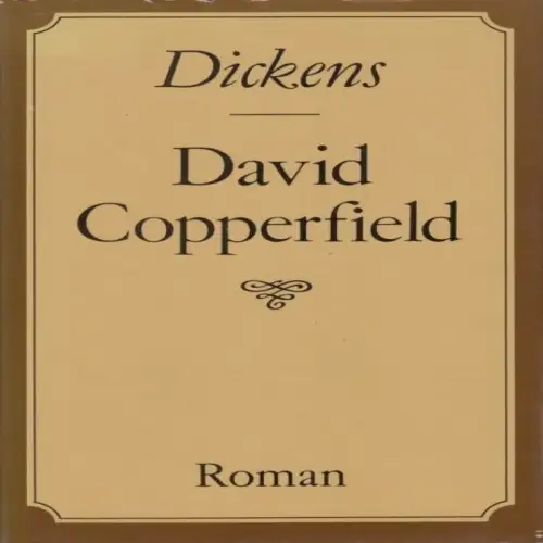 Buch: David Copperfield, Dickens, Charles. 1986, Verlag Neues Leben, Roman