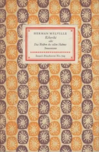 Insel-Bücherei 729: Kikeriki oder Das Krähen des... Melville, H., 1962, Insel