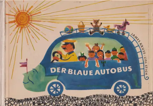 Buch: Der blaue Autobus, Krüss, James, 1962, Der Kinderbuchverlag, sehr gut