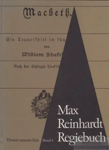 Buch: Regiebuch zu Macbeth, Reinhardt, Max. Theater unserer Zeit, 1966