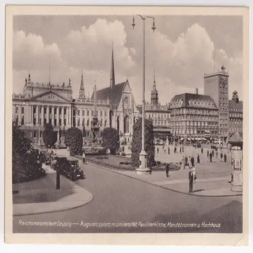 AK Reichsmessestadt Leipzig. Augustusplatz m. Universität, Paulinerkirche...Mohr