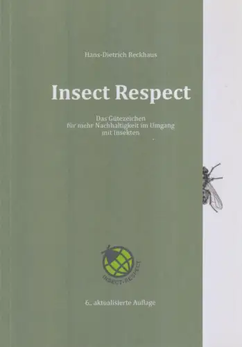 Buch: Insect Respect, Reckhaus, Hans-Dietrich, 2016, Reckhaus GmbH