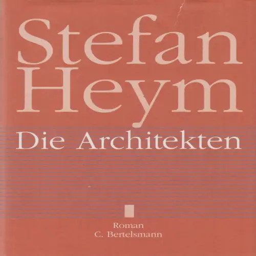 Buch: Die Architekten, Roman. Heym, Stefan, 2000, C. Bertelsmann Verlag