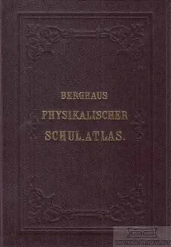 Buch: Physikalischer Schulatlas, Berghaus, Heinrich. 1985, Hermann Haack Verlag
