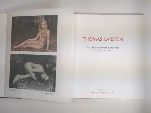 Buch: Auf der Suche nach Schönheit, Photographien 1982-2017, Thomas Karsten, sig