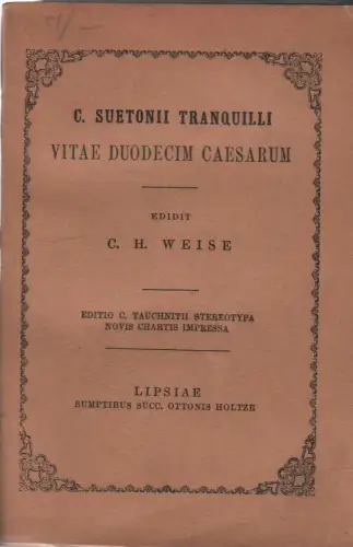 Buch: Vitae duodecim Caesarum, Sueton, 1892, gebraucht, sehr gut