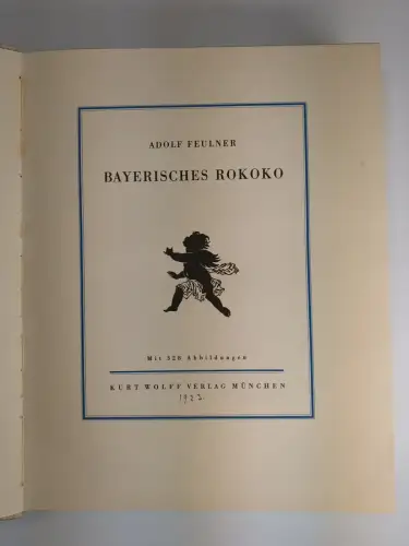 Buch: Bayerisches Rokoko, Feulner, Adolf, 1923, Kurt Wolff Verlag, gebraucht gut