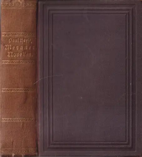 Buch: Meraner Novellen, Paul Heyse, 1872, Wilhelm Hertz Verlag, gebraucht, gut