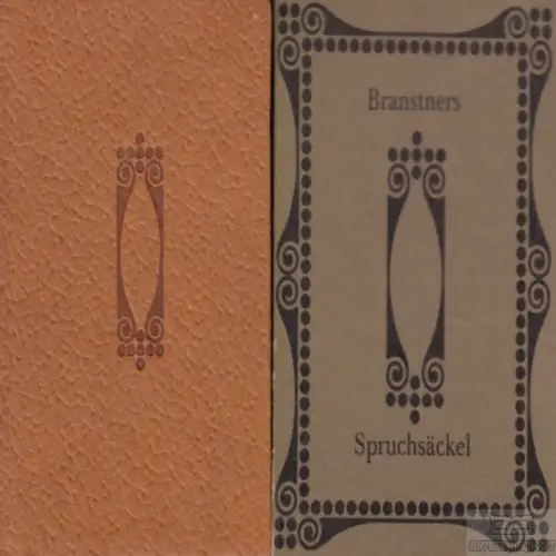 Buch: Bransters Spruchsäckel, Branster, Gerhard. 1982, Buchverlag Der Morgen