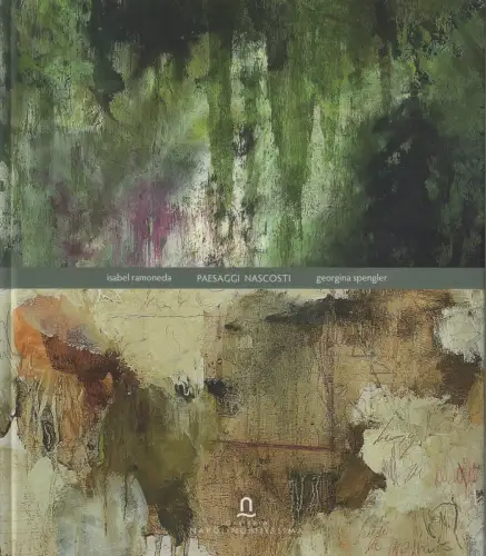Ausstellungskatalog: Paesaggi Nascosti, Ramoneda, Isabelle u.a., 2010