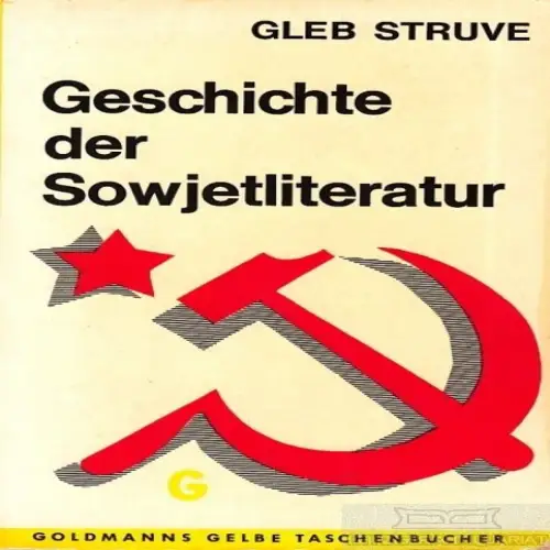 Buch: Geschichte der Sowjetliteratur, Struve, Gleb. 1963, gebraucht, gut