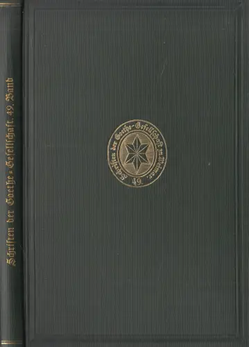 Buch: Schriften der Goethe-Gesellschaft 49, Fünfzig Jahre Goethe-Gesellschaft