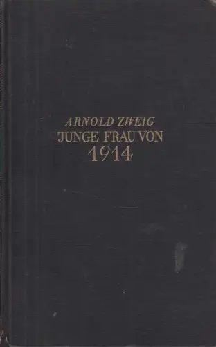 Buch: Junge Frau von 1914, Zweig, Arnold. 1931, Kiepenheuer Verlag