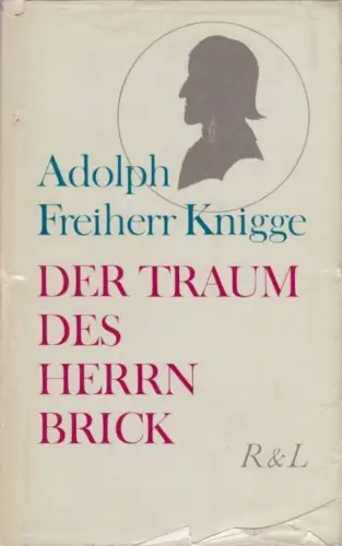 Buch: Der Traum des Herrn Brick, Knigge, Adolph Freiherr. 1968, gebraucht, gut