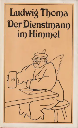 Buch: Der Dienstmann im Himmel, Thoma, Ludwig. 1986, Eulenspiegel Verlag