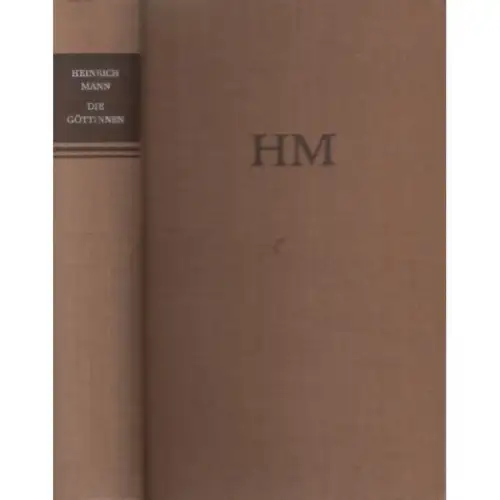 Buch: Die Göttinnen, Mann, Heinrich. 1964, Aufbau Verlag, gebraucht, gut