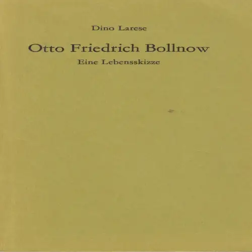 Buch: Otto Friedrich Bollnow, Larese, Dino, 1975, Amriswiler Bücherei, sehr gut