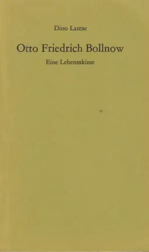 Buch: Otto Friedrich Bollnow, Larese, Dino, 1975, Amriswiler Bücherei, sehr gut