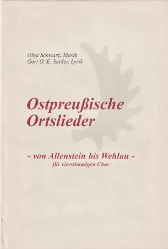 Buch: Ostpreußische Ortlieder, Sattler, Gert O. E., 2000, gebraucht, sehr gut