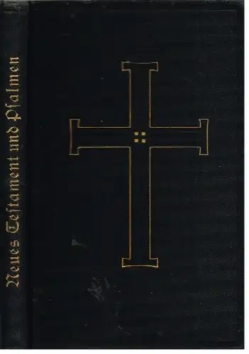 Buch: Das Neue Testament unseres Herrn und Heilandes Jesu Christi, Luther